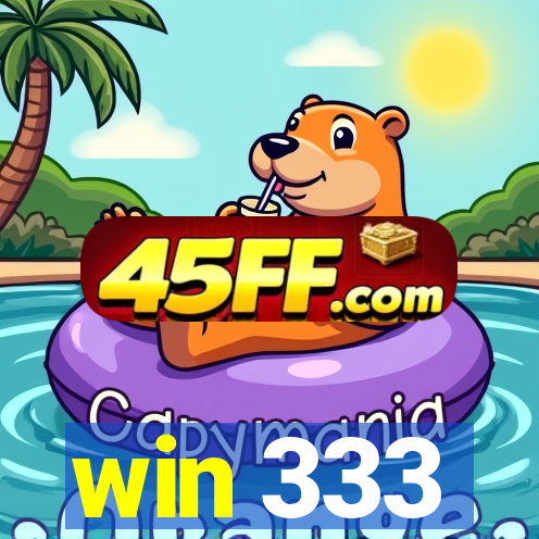 win 333